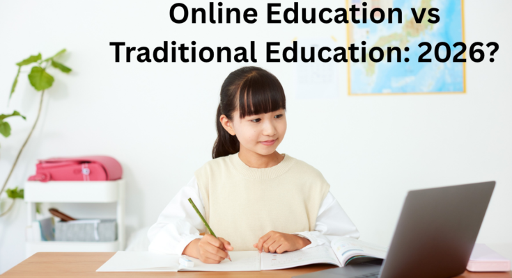 Online Learning and Education in 2026: A Complete Guide for Students