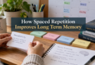 How Spaced Repetition Improves Long Term Memory
